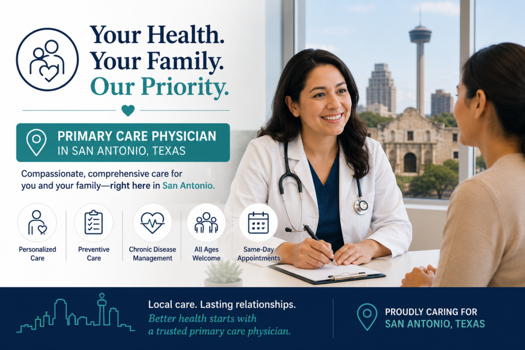 Primary Care Physician In San Antonio Texas